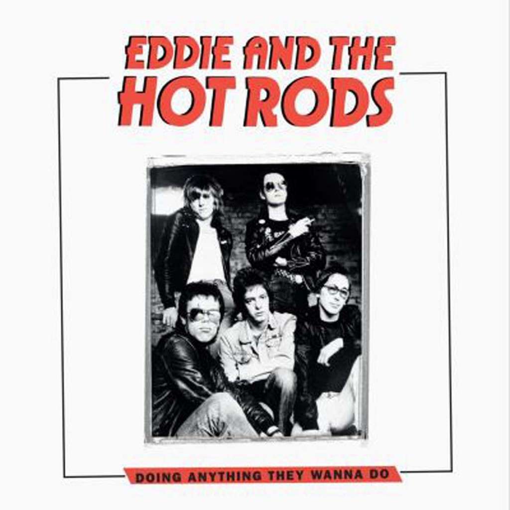 Eddie And The Hot Rods – Doing Anything They Wanna Do... – Beluga Records