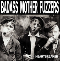 Badass Mother Fuzzers : Heartbreaker (LP,Album)