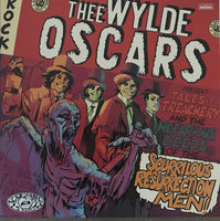 Thee Wylde Oscars : Present Tales Of Treachery And The Nefarious Deeds Of The Scurrilous Resurrection Men! (LP,Album,Mono)