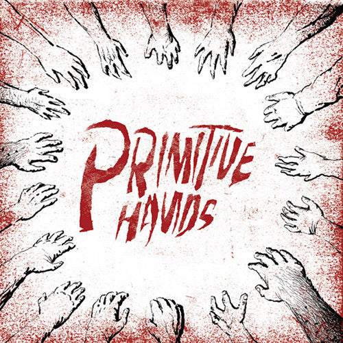 Primitive Hands : Primitive Hands (LP,Album,Limited Edition)