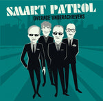 Smart Patrol : Overage Underachievers (LP)