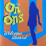 On And Ons, The : Welcome Aboard (LP)