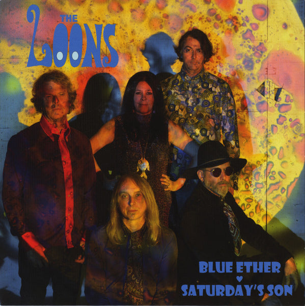 Loons, The : Blue Ether / Saturday's Son (7",45 RPM,Limited Edition)