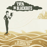 Even In Blackouts : The Princess Foretold By Her Henchmen, Even (LP,Album,Compilation)