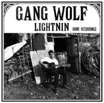 Gang Wolf Lightnin' : Home Recordings (LP,Album)