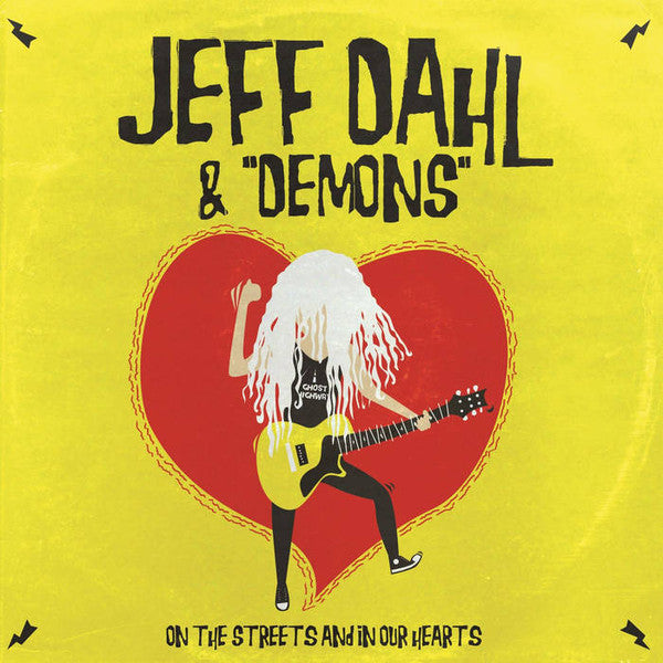 Jeff Dahl & "Demons" : On The Streets And In Our Hearts (12",45 RPM,Mini-Album)