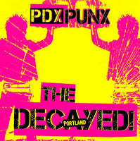 Decayed!, The : PDX PUNX (12",45 RPM,Mini-Album)