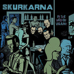 Skurkarna : In The Web Of Villainy (LP,Album)