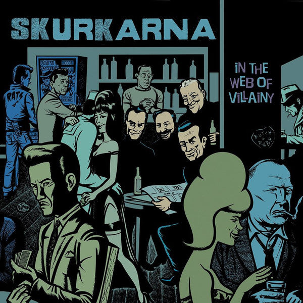 Skurkarna : In The Web Of Villainy (LP,Album)