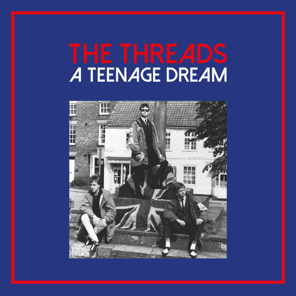 Threads, The : A Teenage Dream (LP,Album,Compilation,Limited Edition,Numbered)