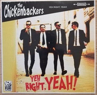 Chickenbackers, The : Yeh Right, Yeah! (LP,Album)