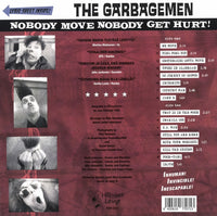 Garbagemen : Nobody Move Nobody Get Hurt (LP,Album,Reissue,Remastered)