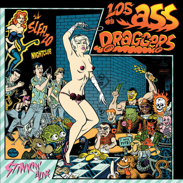 Los Ass-Draggers : Stinkin' Alive (LP)