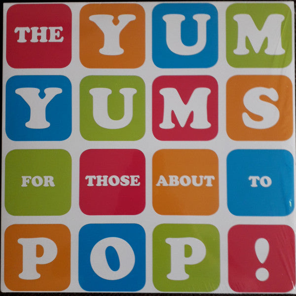 Yum Yums (2), The : For Those About To Pop! (LP,Album)