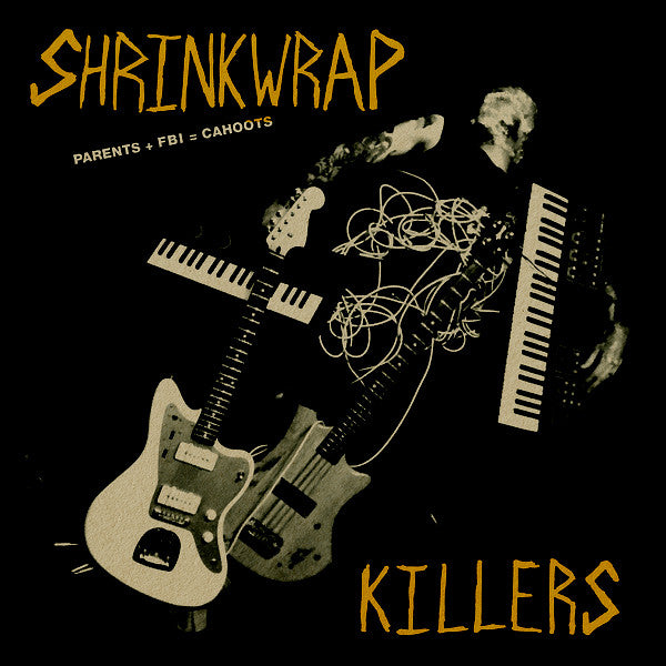 Shrinkwrap Killers : Parents + FBI = Cahoots (LP,45 RPM)