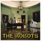 Robots (3), The : We Are Everywhere (LP)