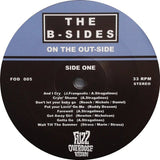 B-Sides (2), The : On The Out-side (LP,Album)