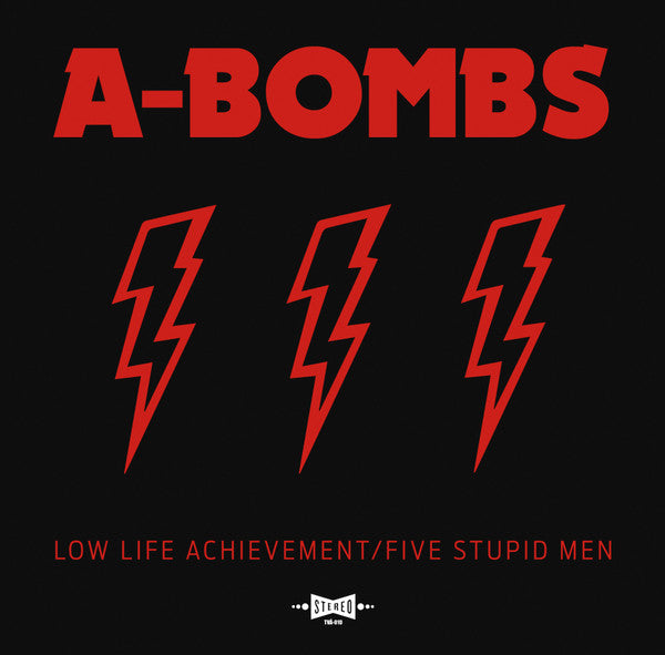 A-Bombs : Low Life Achievement/Five Stupid Men (LP,Compilation)