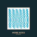 More Kicks : Animal (7",EP)