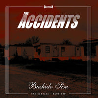 Accidents, The : Bushido Sisu (LP,Compilation)