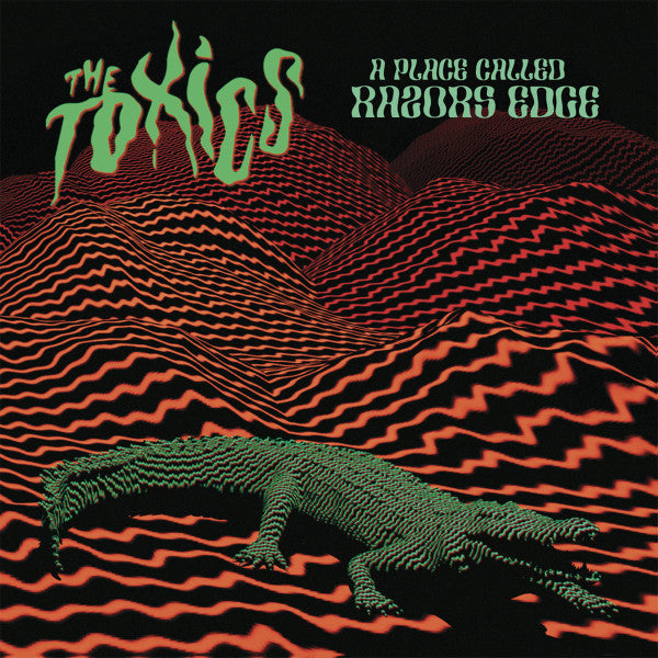 Toxics, The : A Place Called Razors Edge (LP)