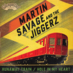 Martin Savage & The Jiggerz : Runaway Train (7")