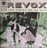 Revox, The : You Treat Me So Bad (LP,Album,Mono)