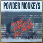 Powder Monkeys, The : Time Wounds All Heels (LP,Album,Reissue,Remastered)