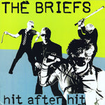 Briefs, The : Hit After Hit (LP,45 RPM,Album,Reissue)