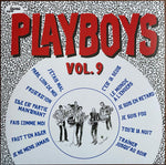 Les Playboys : Vol. 9 – Garagisme By Les Playboys (LP)