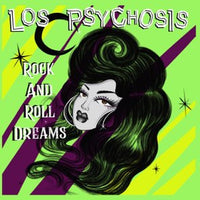 Los Psychosis : Rock And Roll Dreams (LP)