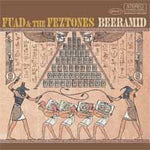 Fuad & The Feztones : Beeramid (LP)