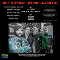 Streetwalkin' Cheetahs, The : Call The Dogs (10",45 RPM,EP,Stereo)