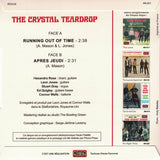 Crystal Teardrop, The : Running Out Of Time / Apres Jeudi (7",45 RPM,Single,Limited Edition)