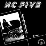 NC Five : Dans Mon Garage/Crazy (7")