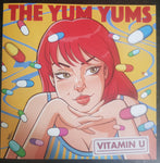 Yum Yums (2), The : Vitamin U (7",Single,Limited Edition,Numbered)