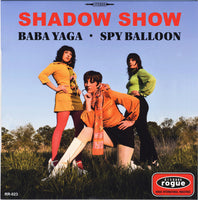 Shadow Show (2) : Baba Yaga / Spy Balloon (7",45 RPM,Single,Limited Edition)