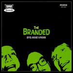 Branded, The : Evil Gone Wrong (LP,Album,Mono)