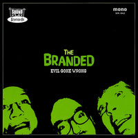 Branded, The : Evil Gone Wrong (LP,Album,Mono)