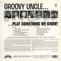 Groovy Uncle : Play Something We Know! (LP,Album,Limited Edition,Stereo)