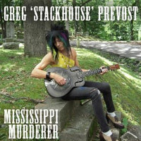 Greg Prevost : Mississippi Murderer (LP)