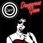 Cry!, The : Dangerous Game (LP,Album)