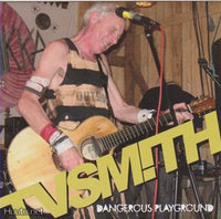 TV Smith : Dangerous Playground / The Rock 'N' Roll (7",45 RPM,Single)