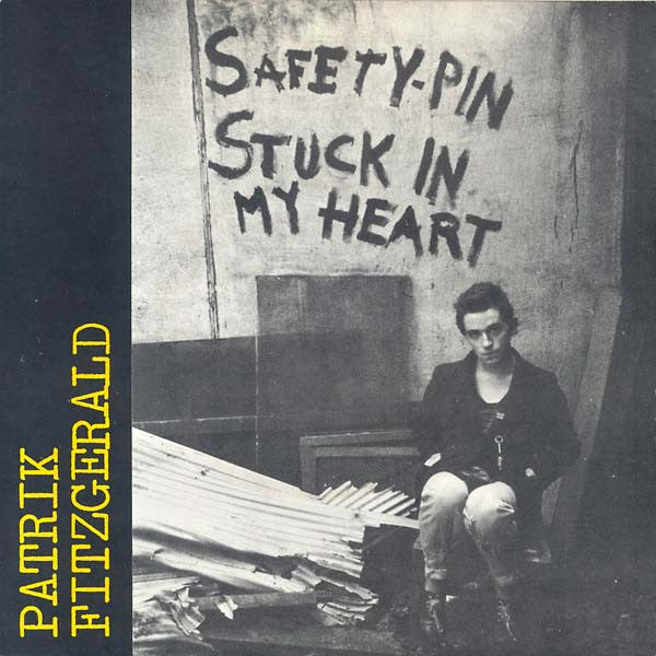 Patrik Fitzgerald : Safety Pin Stuck In My Heart (LP,Compilation,Reissue)