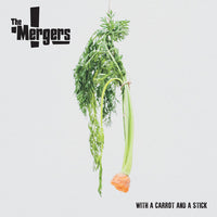 Mergers (3), The : With A Carrot And A Stick (LP,Album)