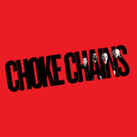 Choke Chains : Choke Chains (LP,Stereo)