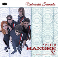 Hangee V, The : Underwater Serenades (LP,Album,Limited Edition)