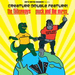 Muck And The Mires / Fadeaways, The : Creature Double Feature (7",45 RPM)