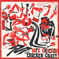 MFC Chicken : Goin' Chicken Crazy (LP,Album)