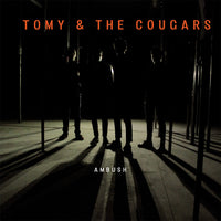 Tomy & The Cougars : Ambush (LP)